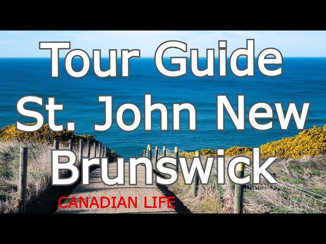 Tour Guide and places to see while in St. John, New Brunswick Canada!!