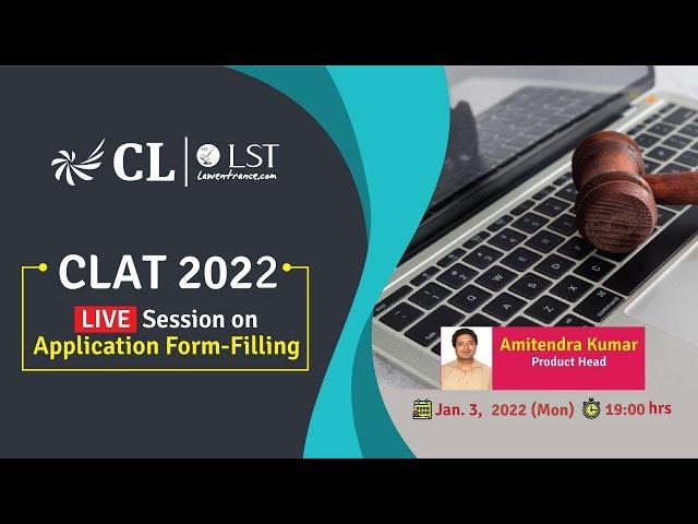 CLAT 2022 Application Form Filling - Step by Step Process