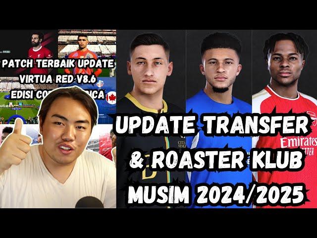 AKHIRNYA PES 2021 ADA TRANSFER UPDATE PEMAIN MUSIM 2024/2025 & ROASTER KLUB PROMOSI DAN DEGRADASI 