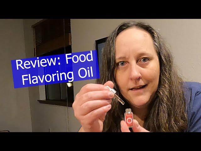 Review: Food Flavoring Oil for Baking, Cooking and Lip Gloss Making
