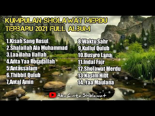 Sholawat Nabi Terbaru 2021 Kisah Sang Rosul Full Album