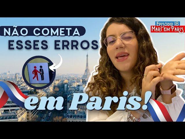 10 ERROS para não cometer em PARIS!