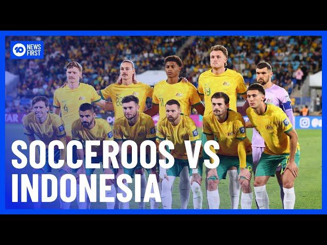 Socceroos Face Indonesia In Tough Conditions Tonight | 10 News First