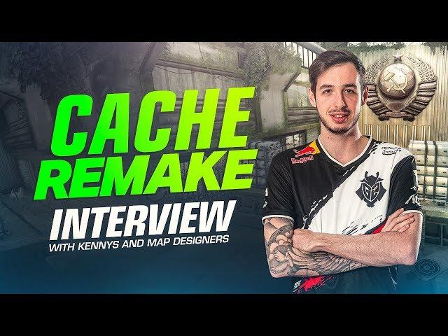 Cache Remake | Interview with kennyS and Map Designers