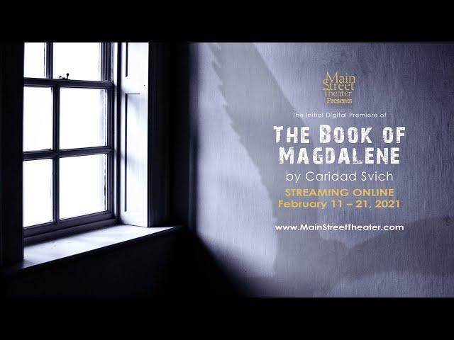 The Book of Magdalene by Caridad Svich at Main Street Theater