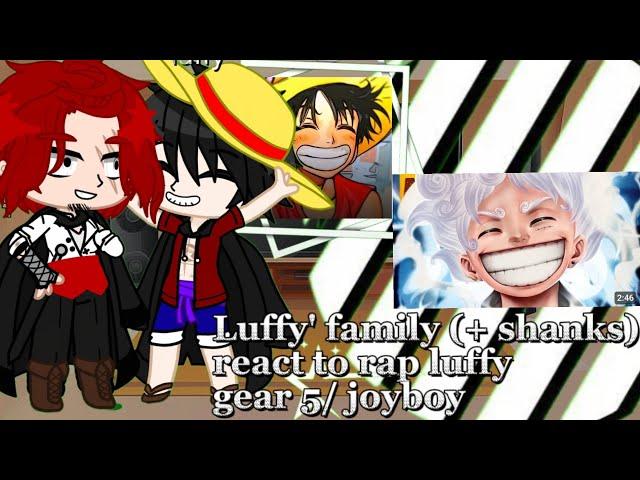 《luffy'family (+ shanks) react to rap luffy gear 5/ joyboy 》~{ one piece}~