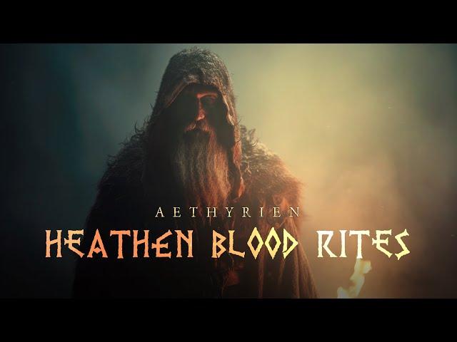 AETHYRIEN - Heathen Blood Rites