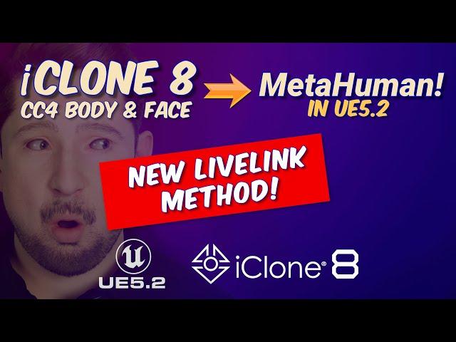 How to livelink a CC4 character in iClone 8 to a MetaHuman in UE5.2 (LINK MOVED SEE DESCRIPTION)