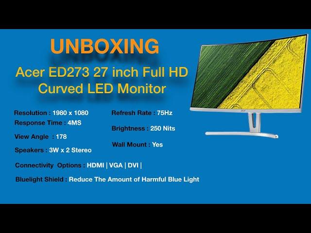 UNBOXING : CURVED ACER ED 27" INCH FULL HD MONITOR | BLUELIGHT FILTER