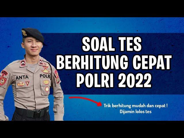 SOAL AKADEMIK POLRI (2022) DAN SOAL MATEMATIKA DENGAN PEMBAHASAN