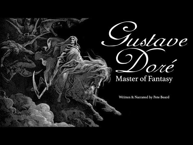 GUSTAVE DORÉ  MASTER OF FANTASY HD 1080p