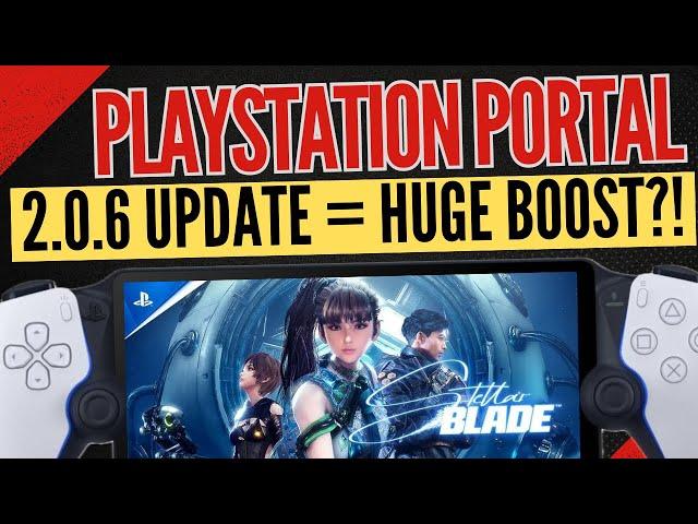 PlayStation Portal: 2.0.6 Update = HUGE Performance BOOST?!