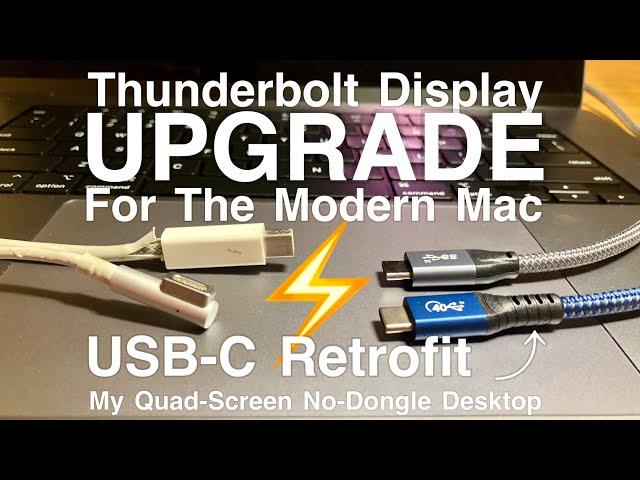 Thunderbolt Display USB-C Retrofit for Modern Macs!