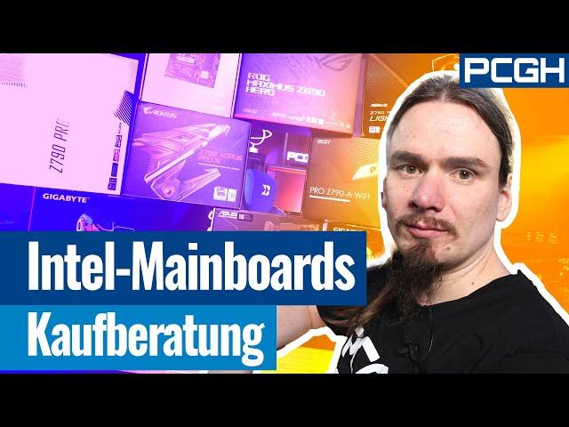 Kaufberatung Intel-Mainboards 2024: So macht ihr keine Fehler