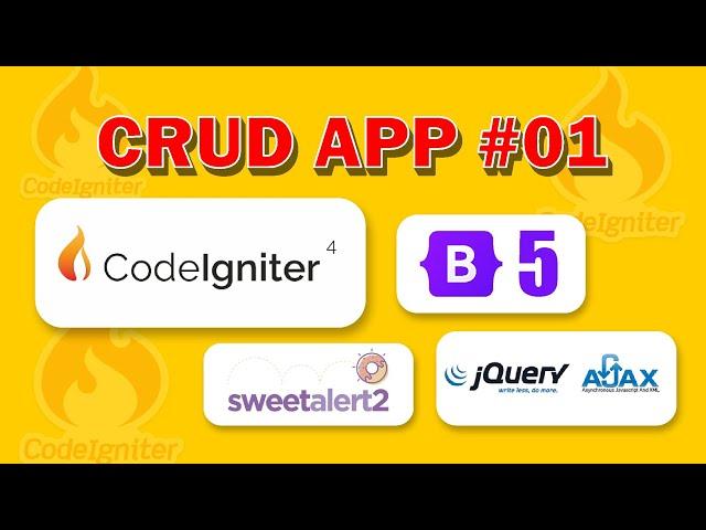 #01 CRUD App With Image Upload Using CodeIgniter 4, Bootstrap 5, jQuery - Ajax & SweetAlert 2