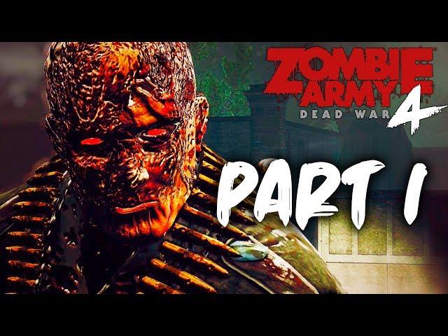 ZOMBIE ARMY 4 DEAD WAR Gameplay Walkthrough Part 1- FULL GAME (PS4 PRO)