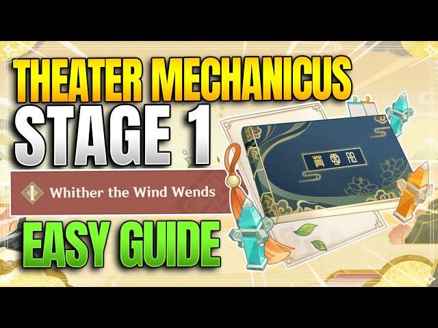 Theater Mechanicus Easy Guide | Stage of Brilliance: Whither the Wind Wends |【Genshin Impact】