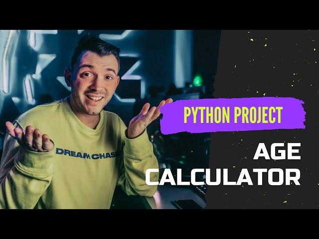 Age Calculator in Python | Python Project