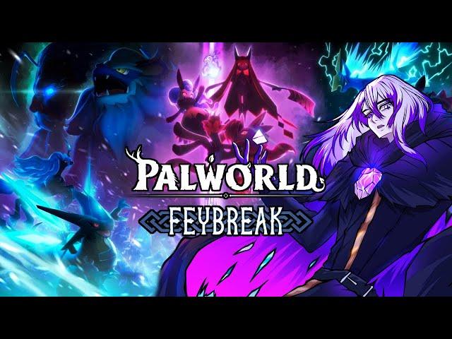 Exploring The Expanse | Palworld FeyBreak | Ken Dragon Vtuber