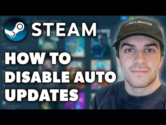 How to Disable Auto Updates on Steam (Full 2024 Guide)