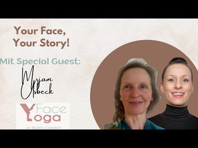 Your Face, Your Story! - Mit Mirjam Usbeck