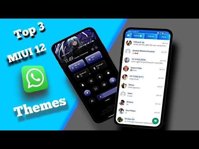 Top 3 miui 12 theme miui |12.5 whatsapp theme | costmize your redmi poco device | MIUI 12.5 themes