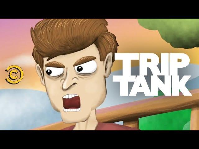 TripTank - You Wanna See My Pecker?