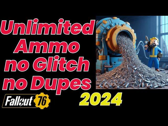 Fallout 76 - Unlimited Ammo - No Glitch & No Cheat & No Dupes Method #fallout76