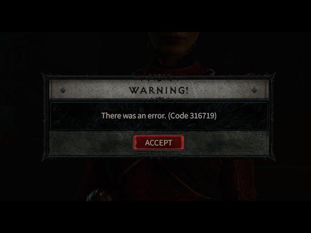 Diablo IV - Warning! There was an error. (Code 316719) - Diablo 4 - account is currently locked