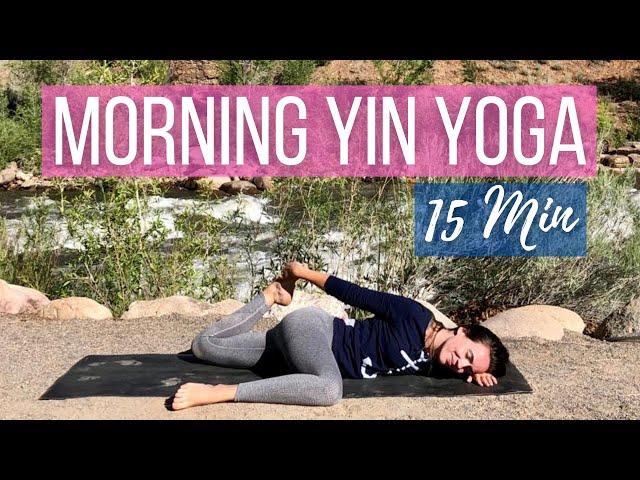 Yin Yoga Morning Practice - No Props & Beginner Friendly (15 min)