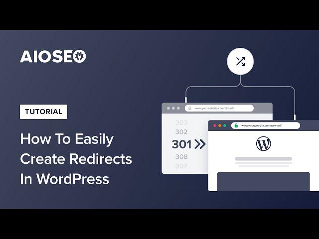 How To Easily Create Redirects in WordPress