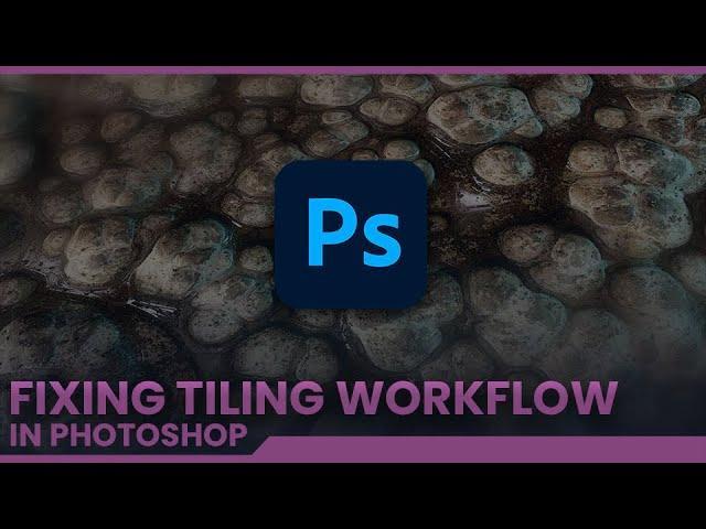 Fixing Tiling Workflow in Photoshop