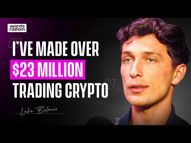 Luke Belmar: Everything You NEED To Know About Crypto Before 2025