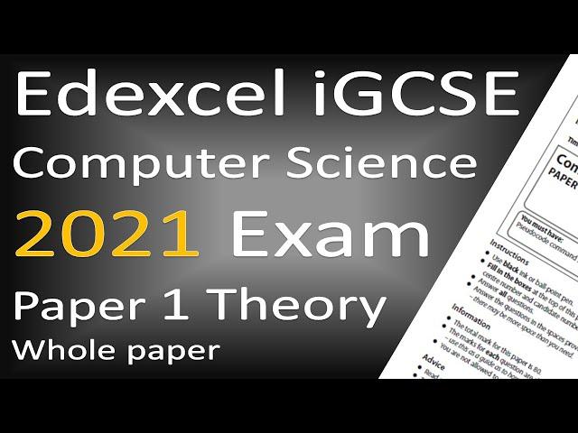 Edexcel iGCSE Computer Science 2021 Paper 1