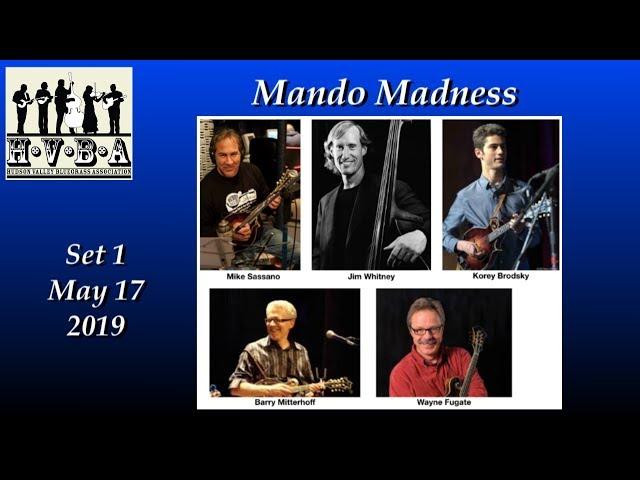 Mando Madness Set 1 - Hudson Valley Bluegrass Association 2019