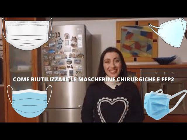 COME RICICLARE LE MASCHERINE CHIRURGICHE E FFP2