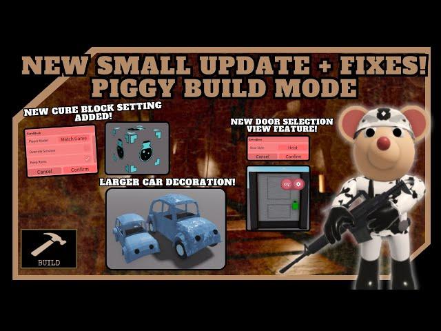 *NEW* Small Piggy Build Mode Update + Bug Fixes! | Piggy Update