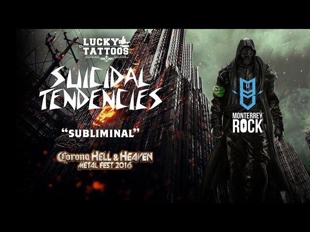 Suicidal Tendencies - Subliminal - Hell and Heaven 2016