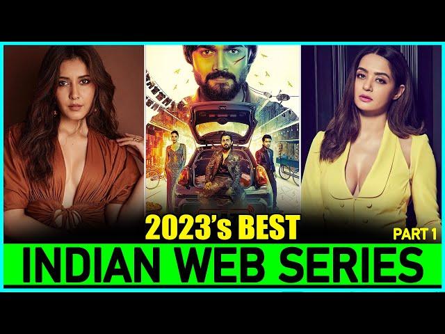 Top 7 Best "INDIAN WEB SERIES" of 2023  (New & Fresh) | New Released Indian Web Series In 2023