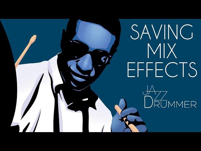 Saving Mix & Effects with Jazz Drummer for iPad