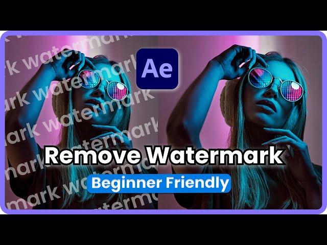 How to Remove Watermark from Video with/without AE in 2024