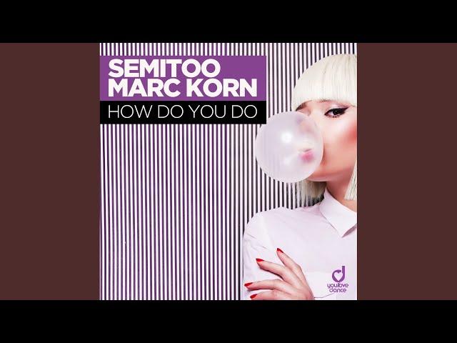 How Do You Do (Bodybangers Radio Edit)