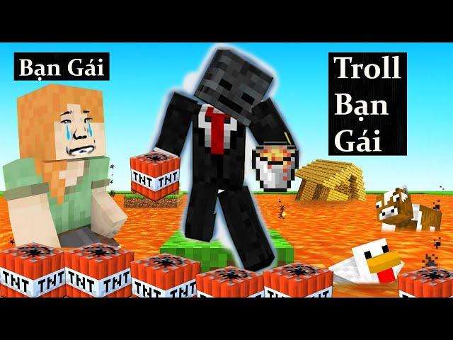 Minecraft Bất Ổn Nhưng Anh Đen Xì Xì Troll Bạn Gái Siêu Hài Hước 