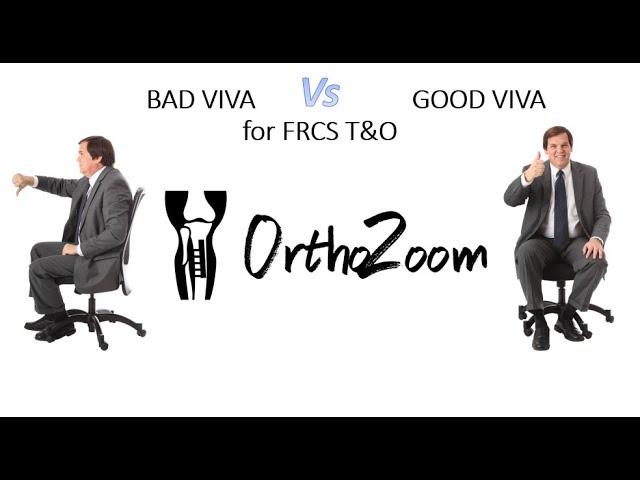 Bad viva vs good viva demonstration for FRCS ortho