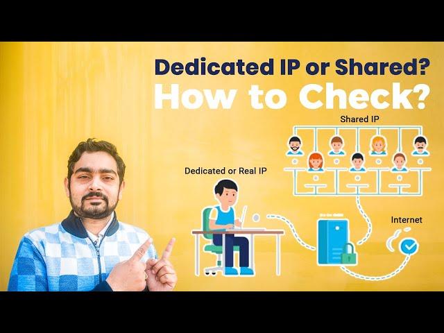 How to identify Dedicated IP and Shared IP? Check if your IP is Dedicated or Shared