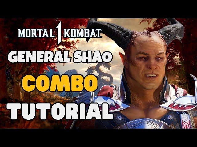 MK1 General Shao Combos - Mortal Kombat 1 General Shao Combo Guide 