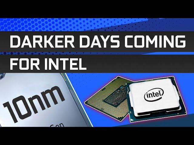 "10nm Won't be The Best Node Intel Has Ever Had" - Intel CFO