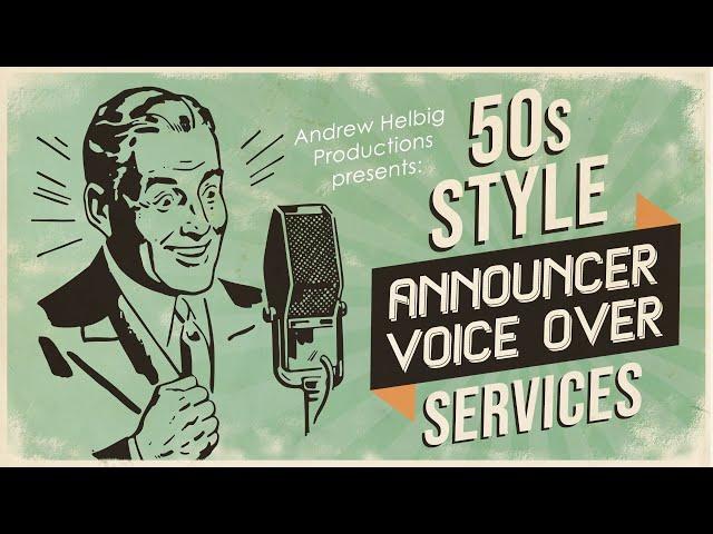 50's Announcer Voice Over Services by Andrew Helbig