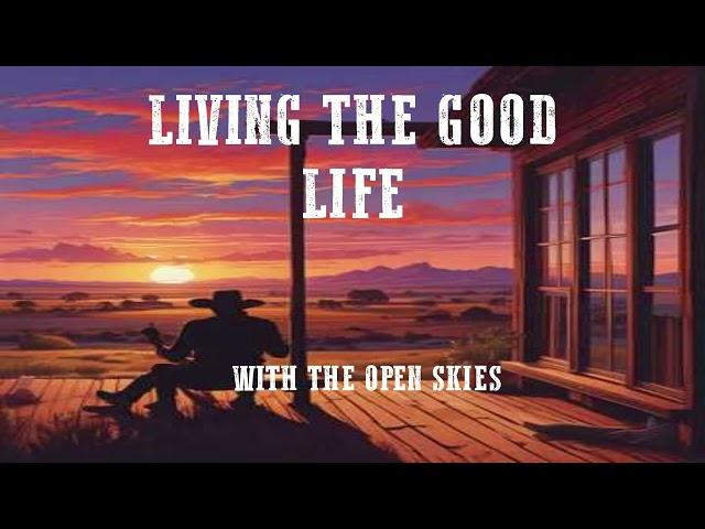 LIVING THE GOOD LIFE-LYRIC VIDEO