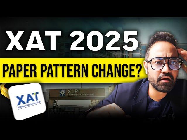 XAT 2025 Exam Paper Pattern | Total Number Of Questions | Part 1 & 2 Of XAT Exam